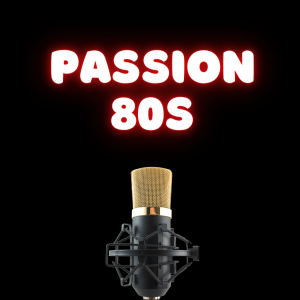 Passion 80s