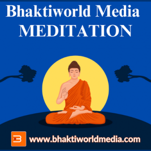 Bhaktiworld Media Meditation