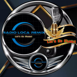 RADIO LOCA REMIX