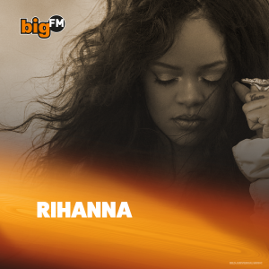 bigFM Rihanna