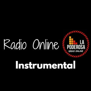 La Poderosa Radio Online Instrumental