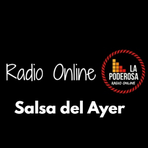 La Poderosa Radio Online Salsa del Ayer