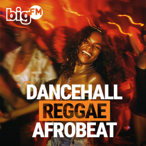 bigFM Dancehall Reggae Afrobeat