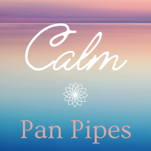 Calm Pan Pipes