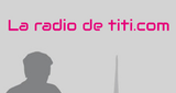 La radio de Titi