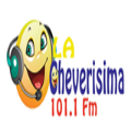 La Cheverisima 101.1 FM