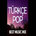 Best Music Mix Türkçe Pop