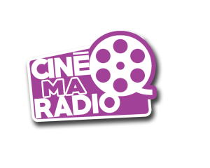 CinéMaRadio La Radio Du Cinéma