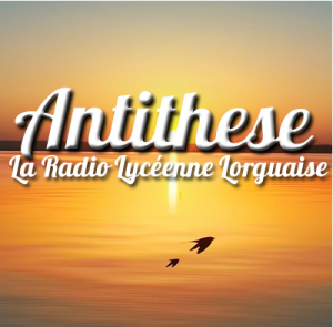 Antithes - La Radio Lycéenne Lorguaise